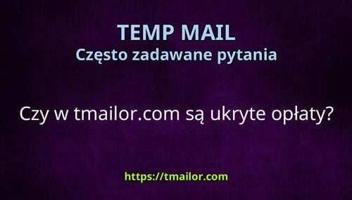 Czy w tmailorcom są ukryte opłaty