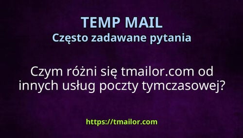Czym różni się tmailorcom od innych usług poczty tymczasowej