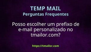 Posso escolher um prefixo de e-mail personalizado no tmailorcom