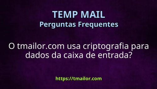 O tmailorcom usa criptografia para dados da caixa de entrada