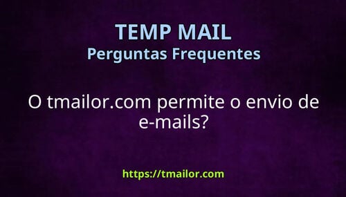 O tmailorcom permite o envio de e-mails