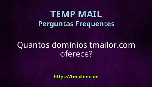 Quantos domínios tmailorcom oferece