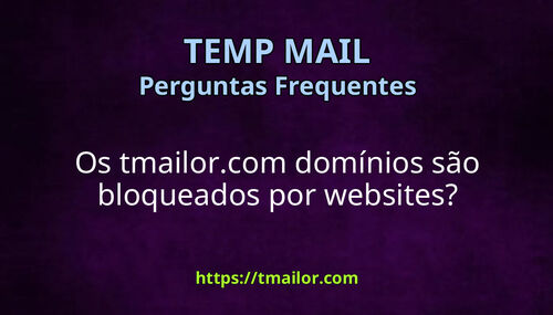 Os tmailorcom domínios são bloqueados por websites