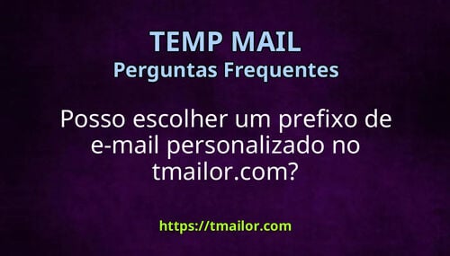 Posso escolher um prefixo de e-mail personalizado no tmailorcom