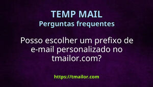 Posso escolher um prefixo de e-mail personalizado no tmailorcom