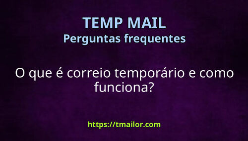 O que é correio temporário e como funciona