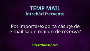 Pot importaexporta căsuțe de e-mail sau e-mailuri de rezervă