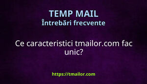Ce caracteristici tmailorcom fac unic