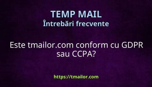 Este tmailorcom conform cu GDPR sau CCPA