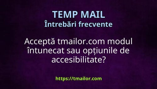 Acceptă tmailorcom modul întunecat sau opțiunile de accesibilitate