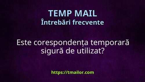Este corespondența temporară sigură de utilizat