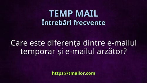 Care este diferența dintre e-mailul temporar și e-mailul arzător
