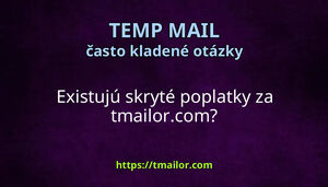 Existujú skryté poplatky za tmailorcom