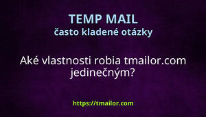 Aké vlastnosti robia tmailorcom jedinečným