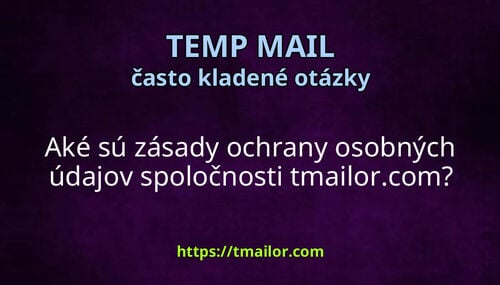Aké sú zásady ochrany osobných údajov spoločnosti tmailorcom