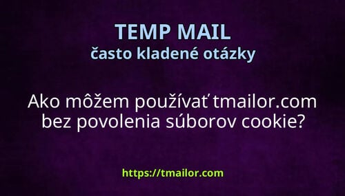 Ako môžem používať tmailorcom bez povolenia súborov cookie