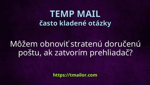 Môžem obnoviť stratenú doručenú poštu ak zatvorím prehliadač