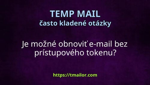 Je možné obnoviť e-mail bez prístupového tokenu