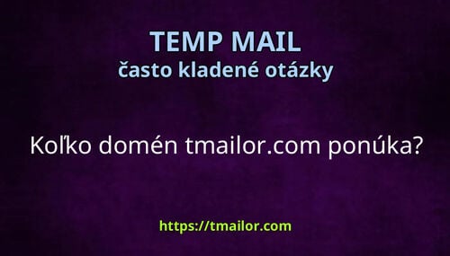 Koľko domén tmailorcom ponúka