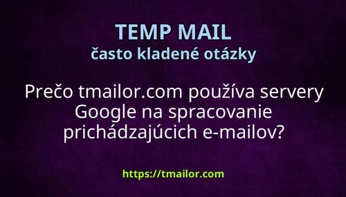 Prečo tmailorcom používa servery Google na spracovanie prichádzajúcich e-mailov