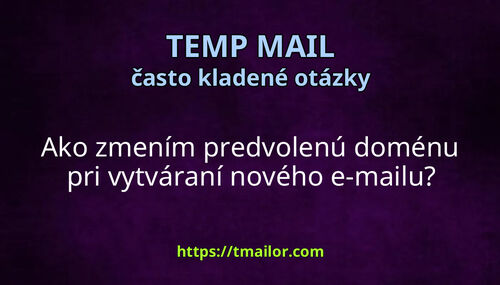Ako zmením predvolenú doménu pri vytváraní nového e-mailu
