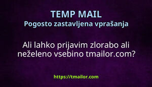 Ali lahko prijavim zlorabo ali neželeno vsebino tmailorcom