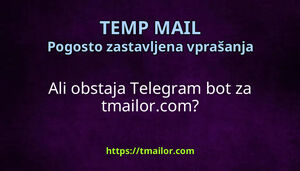 Ali obstaja Telegram bot za tmailorcom