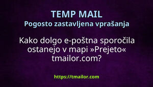 Kako dolgo e-poštna sporočila ostanejo v mapi Prejeto tmailorcom