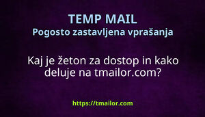 Kaj je žeton za dostop in kako deluje na tmailorcom