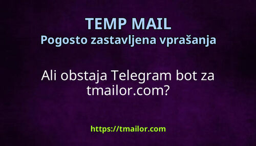 Ali obstaja Telegram bot za tmailorcom