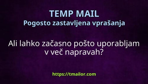Ali lahko začasno pošto uporabljam v več napravah