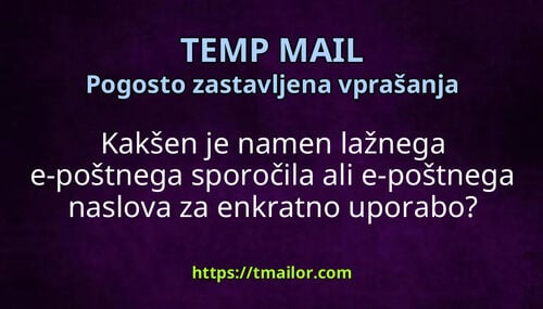 Kakšen je namen lažnega e-poštnega sporočila ali e-poštnega naslova za enkratno uporabo