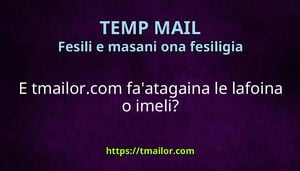 E tmailorcom faatagaina le lafoina o imeli