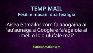 Aisea e tmailorcom faaaogaina ai auaunaga a Google e faagaioia ai imeli o loo ulufale mai