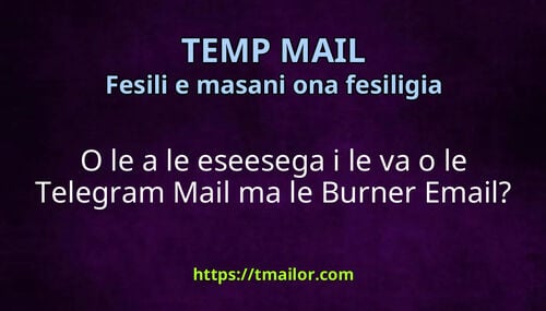 O le a le eseesega i le va o le Telegram Mail ma le Burner Email