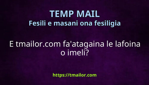 E tmailorcom faatagaina le lafoina o imeli