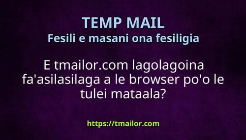 E tmailorcom lagolagoina faasilasilaga a le browser poo le tulei mataala