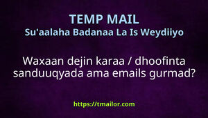 Waxaan dejin karaa dhoofinta sanduuqyada ama emails gurmad