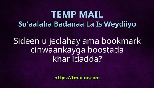 Sideen u jeclahay ama bookmark cinwaankayga boostada khariidadda