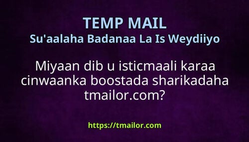 Miyaan dib u isticmaali karaa cinwaanka boostada sharikadaha tmailorcom