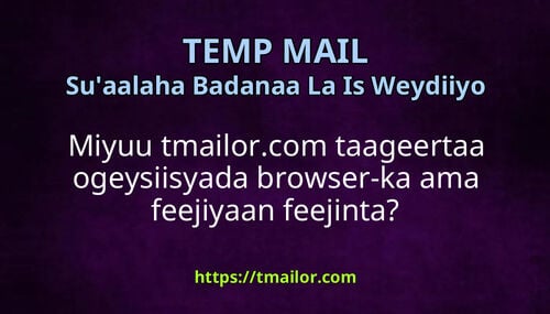 Miyuu tmailorcom taageertaa ogeysiisyada browser-ka ama feejiyaan feejinta