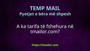 A ka tarifa të fshehura në tmailorcom