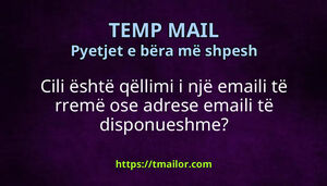Cili është qëllimi i një emaili të rremë ose adrese emaili të disponueshme