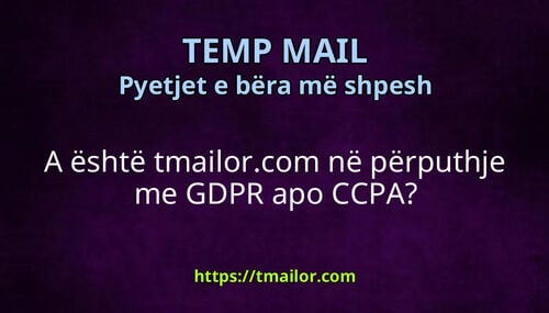 A është tmailorcom në përputhje me GDPR apo CCPA