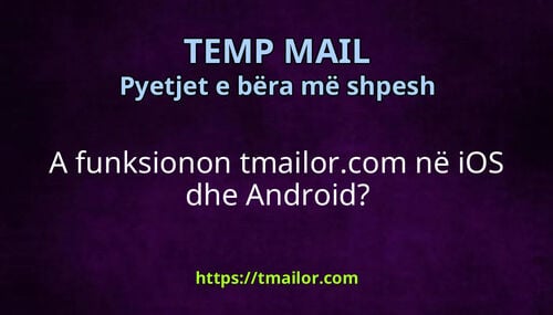 A funksionon tmailorcom në iOS dhe Android