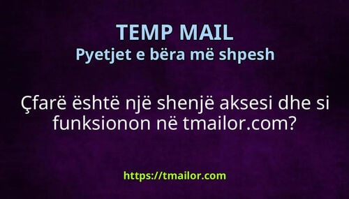 Çfarë është një shenjë aksesi dhe si funksionon në tmailorcom