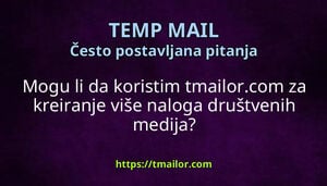 Mogu li da koristim tmailorcom za kreiranje više naloga društvenih medija