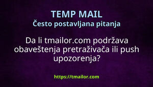 Da li tmailorcom podržava obaveštenja pretraživača ili push upozorenja