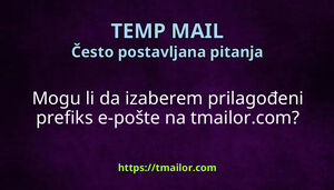 Mogu li da izaberem prilagođeni prefiks e-pošte na tmailorcom