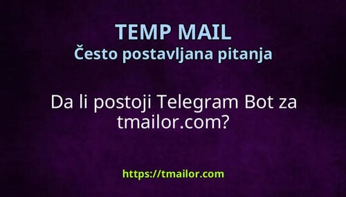 Da li postoji Telegram Bot za tmailorcom